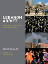 Lebanon Adrift (eBook): From Battleground to Playground